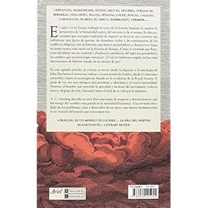 La era del ingenio : el siglo XVII y el nacimiento de la mente moderna (Ariel)