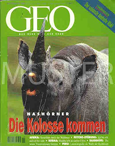 Geo Ausgabe 11/1995 Nashörner Die Kolosse kommen - Thüringen: Der schönste deutsche Wald. Afrika: Kreuzfahrt durch das Walsmeer Psycho-Störung: Ich bin ich und ich bin viele Burma: Buddha lebt an sanften Ufern Bahnhöfe: Die neuen Traumstationen Europas Peru: Laienfotografie als Waffe der Rechtlosen