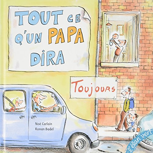 couverture de : Tout ce qu'un papa dira toujours