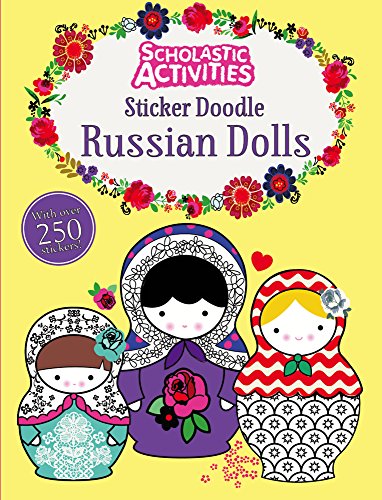 Sticker Doodle Russian Dolls (Scholastic Activities)