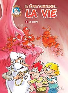 jaquette livre Il était une fois la vie T01