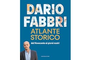 Atlante storico. Dal Novecento ai giorni nostri