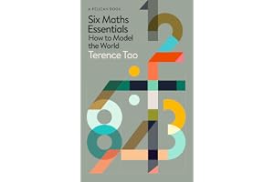 Six Maths Essentials: How to Model the World