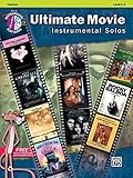 Ultimate Movie Instrumental Solos: Clarinet + CD Ultimate Movie Instrumental Solos: Clarinet + CD