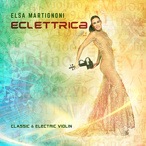 , #Le note elettriche del violino di Elsa Martignoni live all&#8217;ora dell&#8217;aperitivo