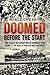 Produktbild Doomed Before the Start Volume 1: The Allied Intervention in Norway 1940 - the Road to Invasion and Early Moves
