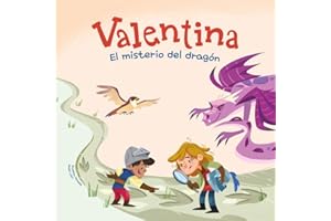 Valentina. El misterio del dragón: Divertidos cuentos para niños y niñas de entre 4 y 7 años | Libros que fomentan los valores de la igualdad, la solidaridad y el respeto a la diversidad.: 2