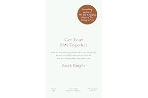 Get Your Sh*t Together: The New York Times Bestseller (A No F*cks Given Guide)