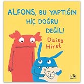 Alfons, Bu Yaptığın Hi&ccedil; Doğru Değil!: Nesin Yayınevi