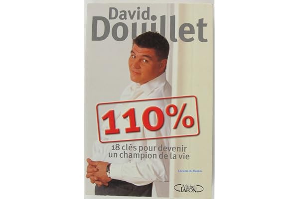 110 % : 18 clés pour devenir un champion de la vie
