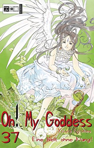 Oh! My Goddess 37: Eine Welt ohne Klang!
