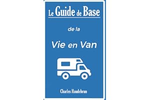 Le Guide de Base de la Vie en Van