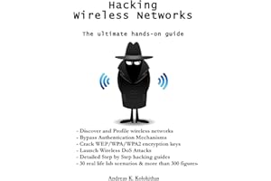 Hacking Wireless Networks - The ultimate hands-on guide