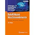 Roloff/Matek Maschinenelemente: Normung, Berechnung, Gestaltung : Spura ...