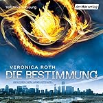 Die Bestimmung (Die Bestimmung 1)