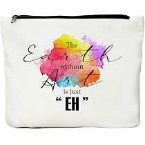 Make-up-Tasche „The Earth Without Art Is Just EH“ – 24x17x4 Cm, Baumwolle, Geschenk Für Künstler & Kunstliebhaber