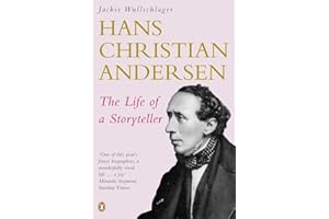 Hans Christian Andersen: The Life of a Storyteller