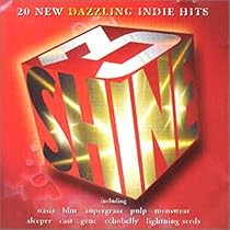Shine, Vol. 3: 20 New Dazzling Indie Hits: Amazon.co.uk: CDs & Vinyl