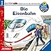 Die Eisenbahn (Wieso? Weshalb? Warum? - junior) by 