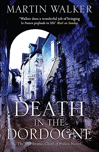 Death in the Dordogne: Bruno, Chief of Police 1