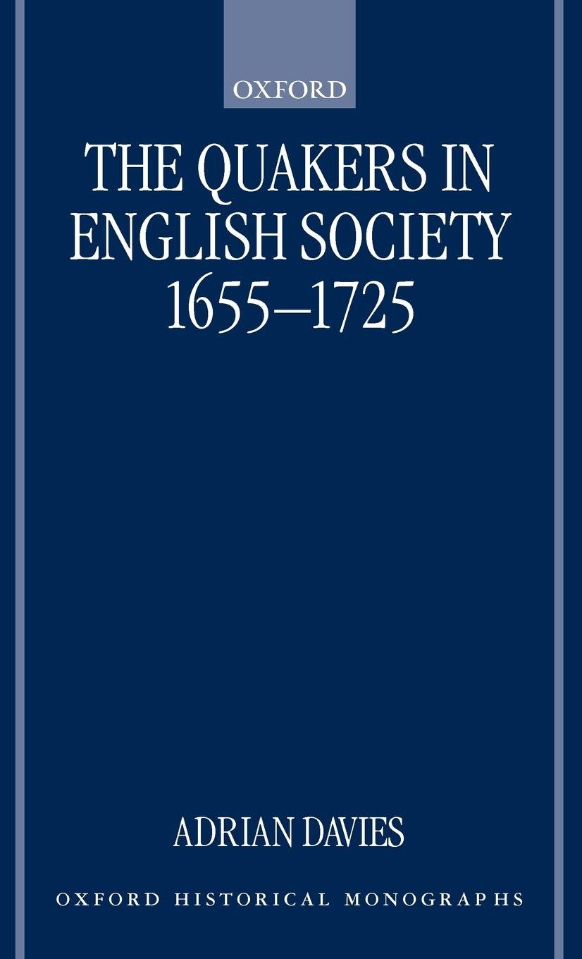 The Quakers in English Society, 1655-1725
