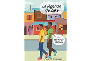 La légende de Zaky: Un faiseur de disciples (Vol.3)
