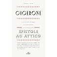 Epistole ad Attico. Testo latino a fronte. Nuova ediz. (Vol. 1)