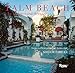 Produktbild Palm Beach: An Architectural Heritage: Stories in Preservation and Architecture