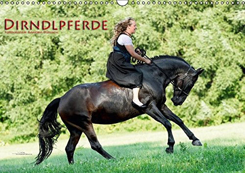 Dirndlpferde (Wandkalender 2016 DIN A3 quer): Wunderbare Dirndl und besondere Pferde (Monatskalender, 14 Seiten ) (CALVENDO Menschen)