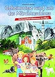 Geheimnisse rund um das Märchenschloss: Ein Bauernhof-Abenteuer im Allgäu by