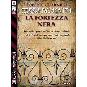 La fortezza nera: Terra Incognita 3