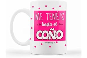 WONDERNASTIC - Taza Me tenéis hasta el c*ño, Capacidad de 350 ml, Color Blanco, Taza de Cerámica, Apta para Lavavajillas y Microondas, Divertido y Original, Diseño Exclusivo