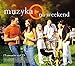 Produktbild Muzyka - na weekend
