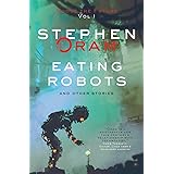 Eating Robots: And Other Stories: 1 (Nudge the Future)
