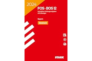 STARK Abiturprüfung FOS/BOS Bayern 2024 - Deutsch 12. Klasse