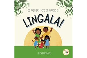 Mes Premiers Mots et Phrases en Lingala