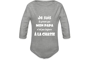 Spreadshirt Je Suis La Preuve Mon Papa N'est Pas Toujours À La Chasse Drôle Body Bébé Bio Manches Longues