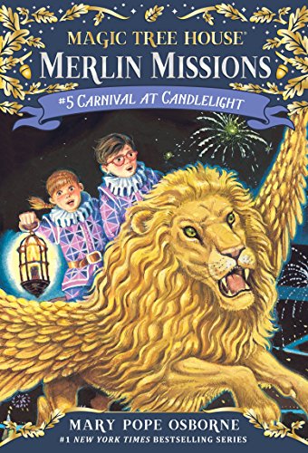 Download Carnival at Candlelight (Magic Tree House (R) Merlin Mission Book 5)