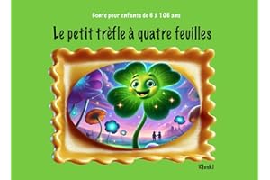 Le petit trèfle à quatre feuilles