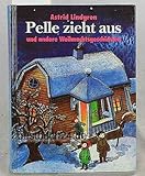 Pelle zieht aus und andere Weihnachtsgeschichten by Astrid Lindgren