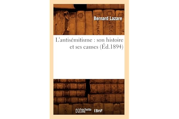 L'antisémitisme : son histoire et ses causes (Éd.1894)