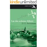 Las dos se&ntilde;oras Abbott (Rara Avis n&ordm; 3)