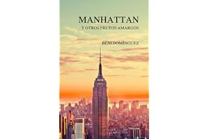 Manhattan y otros frutos amargos