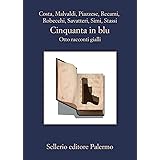 Cinquanta in blu. Otto racconti gialli
