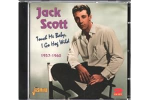 Touch Me Baby I Go Hog Wild 1957-1960