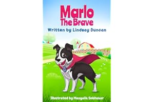 Marlo The Brave: 3-in-1 Bilingual Children’s book - Paperback + Audible + Ebook with ASL Sign Language and French translation integrated
