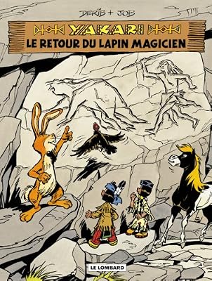 Lombard Yakari Tome 34 - Le Retour Du Lapin Magicien