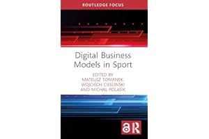 Digital Business Models in Sport (Routledge Research in Sport Business and Management)