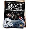Inventions & Discoveries - Space Discoveries: Knowledge Encyclopedia For Children