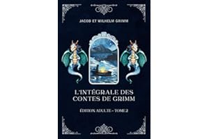 L'intégrale des Contes de Grimm - Édition Adulte (Traduit): Tome 2